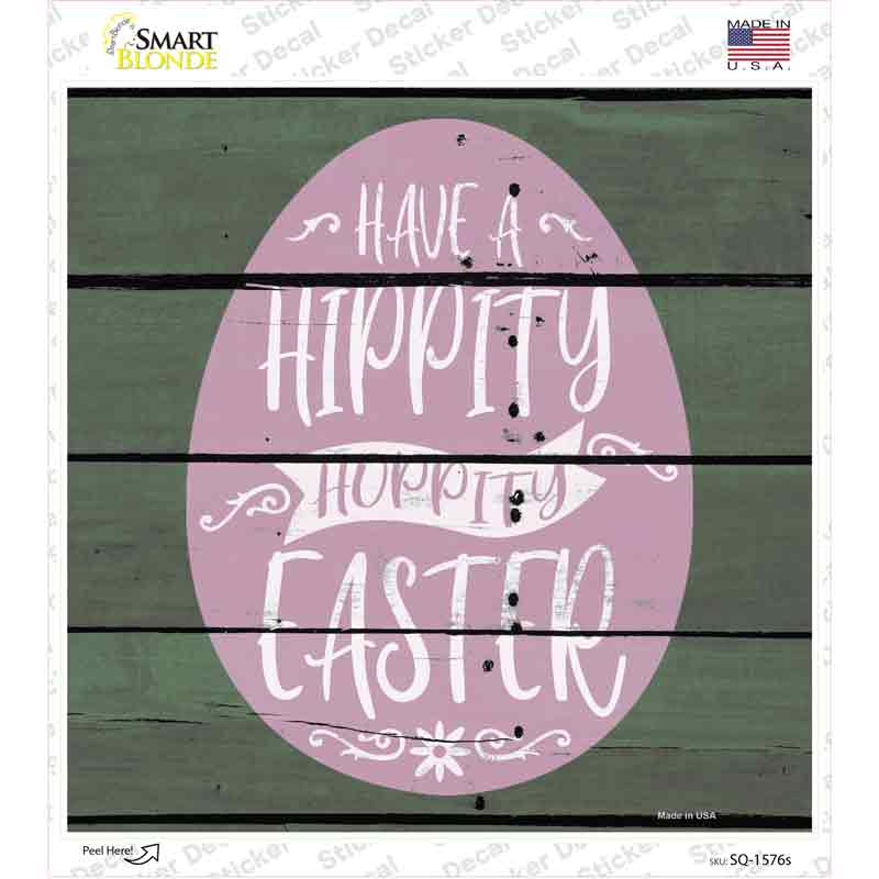 Hippity Hoppity Easter Wood Plank Novelty Square Sticker Decal