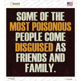 Most Poisonous People Novelty Square Sticker Decal