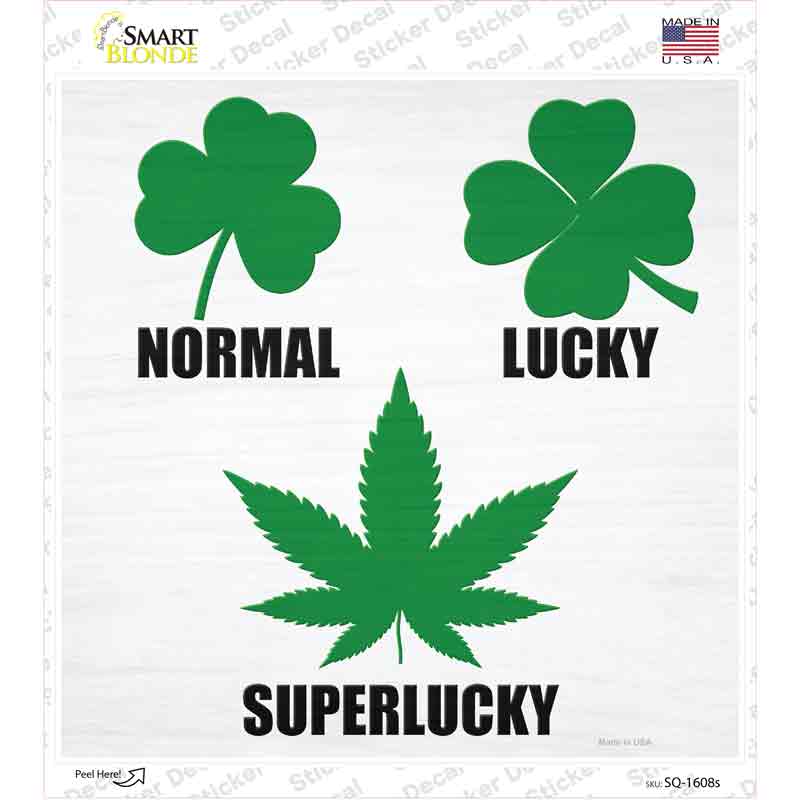 Lucky Clover Super lucky Pot Leaf Novelty Square Sticker Decal