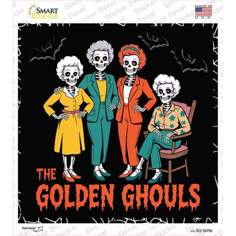 The Golden Ghouls Novelty Square Sticker Decal SQ-1670s