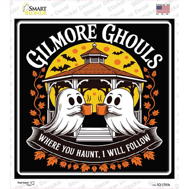 Gilmore Ghouls Novelty Square Sticker Decal SQ-1703s