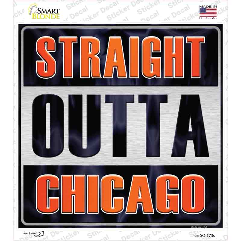 Straight Outta Chicago Novelty Square Sticker Decal