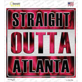 Straight Outta Atlanta Novelty Square Sticker Decal