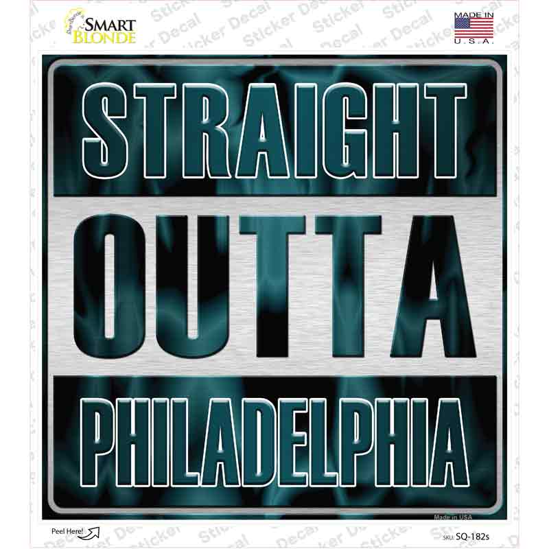 Straight Outta Philadelphia Novelty Square Sticker Decal