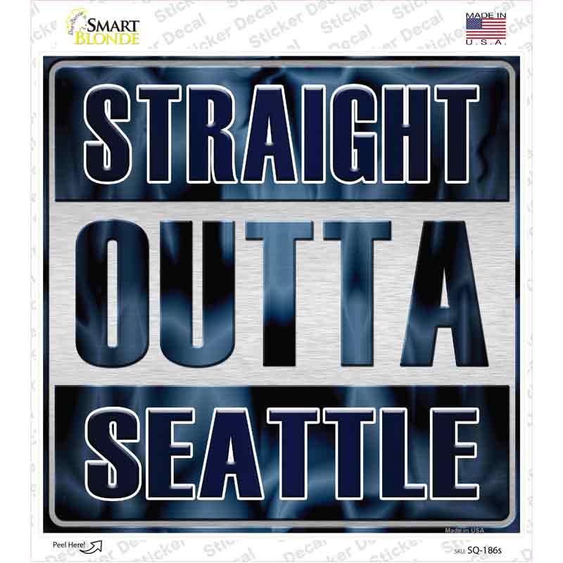 Straight Outta Seattle Novelty Square Sticker Decal