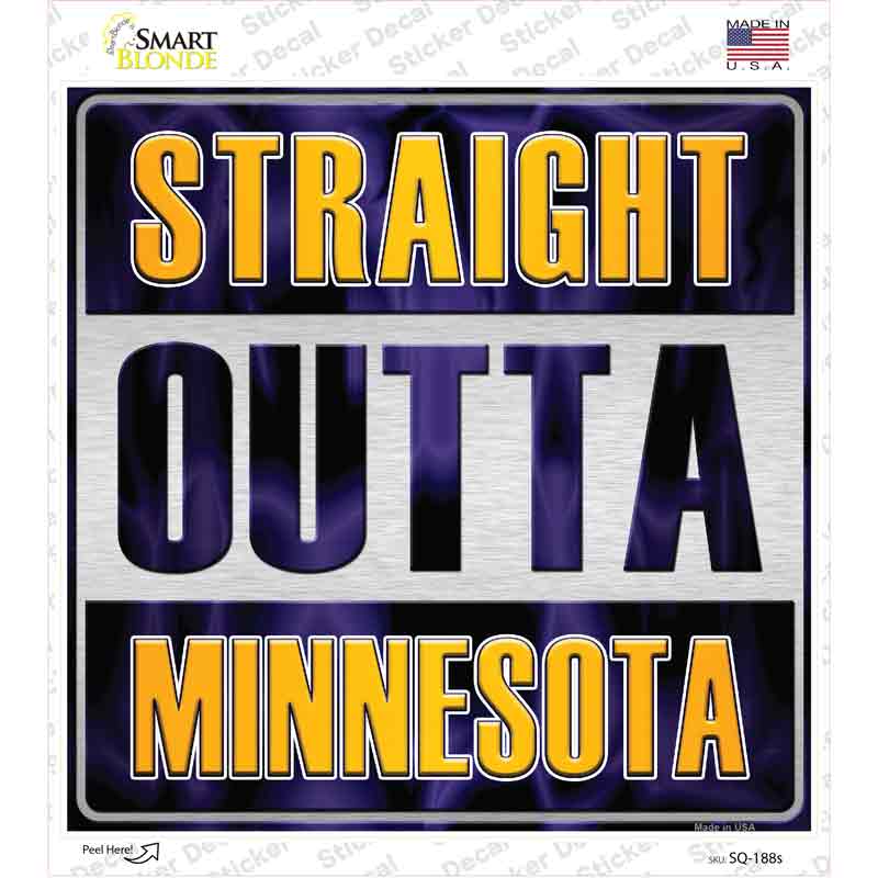 Straight Outta Minnesota Novelty Square Sticker Decal
