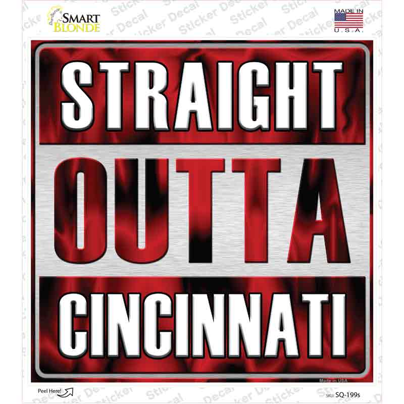 Straight Outta Cincinnati City Novelty Square Sticker Decal