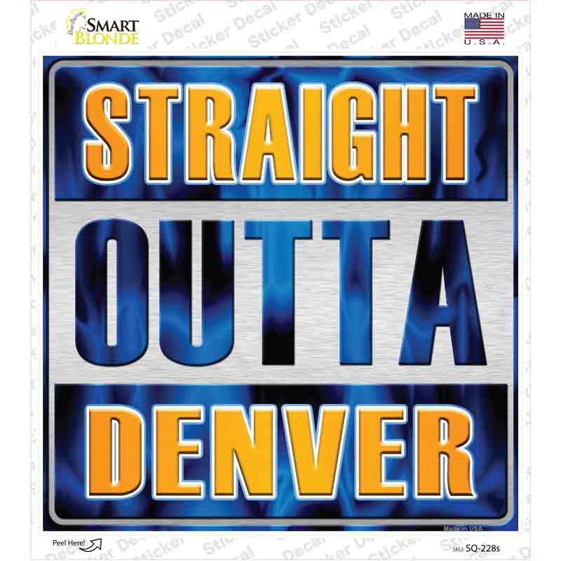 Straight Outta Denver City Novelty Square Sticker Decal
