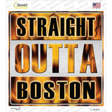 Straight Outta Boston City Novelty Square Sticker Decal