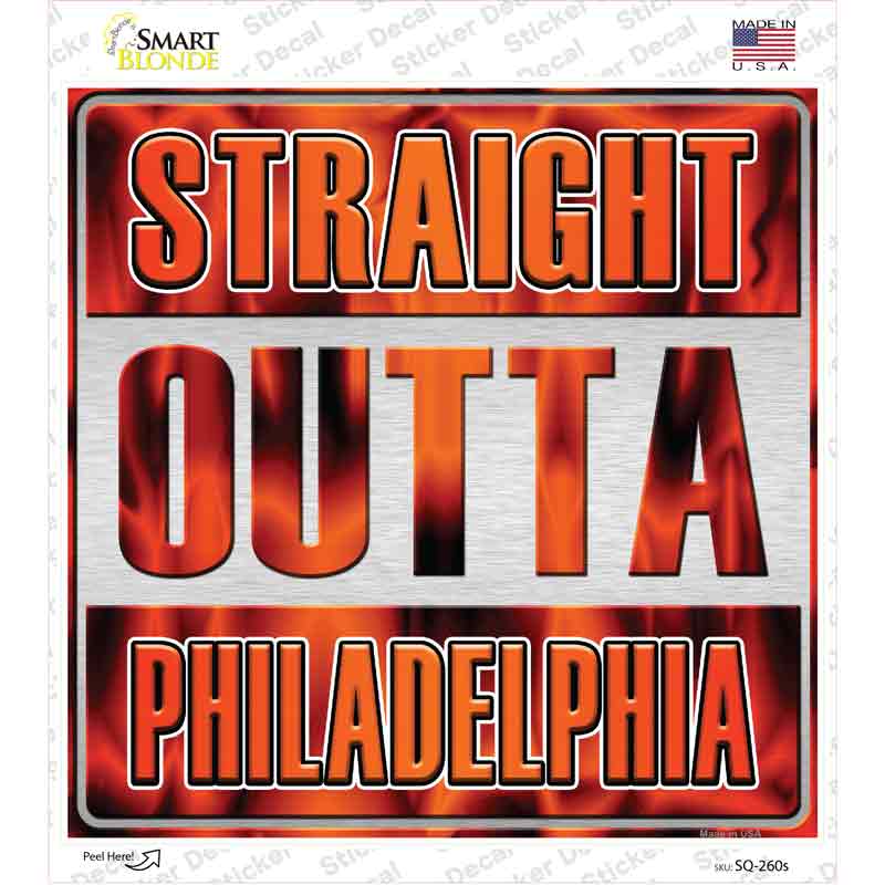 Straight Outta Philadelphia Orange Novelty Square Sticker Decal