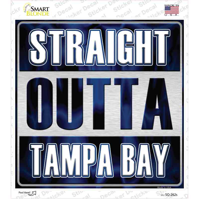 Straight Outta Tampa Bay White Novelty Square Sticker Decal