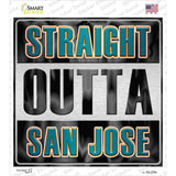 Straight Outta San Jose Novelty Square Sticker Decal