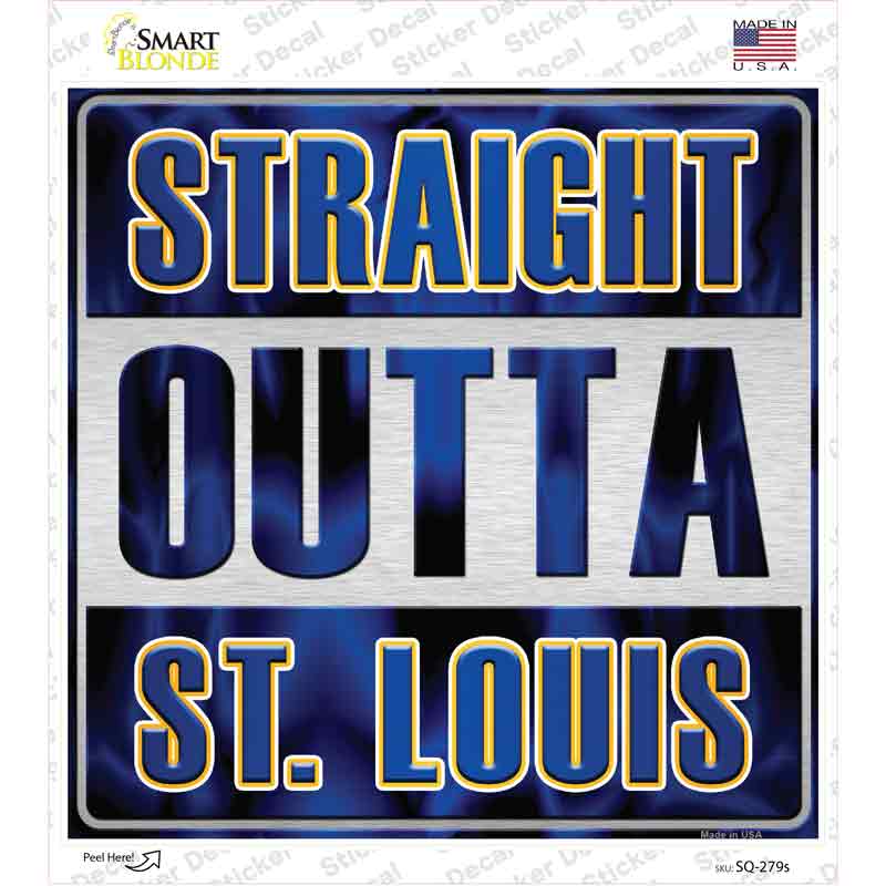 Straight Outta St Louis City Novelty Square Sticker Decal
