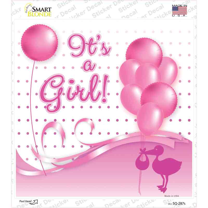 Its A Girl With Balloons Novelty Square Sticker Decal