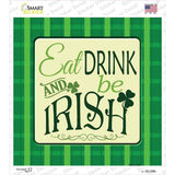 Be Irish Novelty Square Sticker Decal
