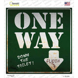 One Way Down The Toilet Novelty Square Sticker Decal