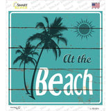 At The Beach Novelty Square Sticker Decal