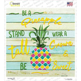 Be A Pineapple Novelty Square Sticker Decal