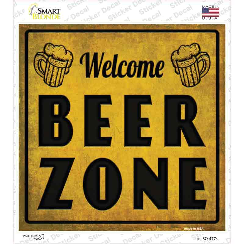 Welcome Beer Zone Novelty Square Sticker Decal