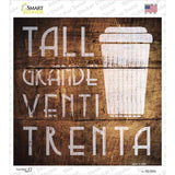 Tall Grande Venti Painted Stencil Novelty Square Sticker Decal