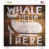 Whale Hello There Painted Stencil Novelty Square Sticker Decal