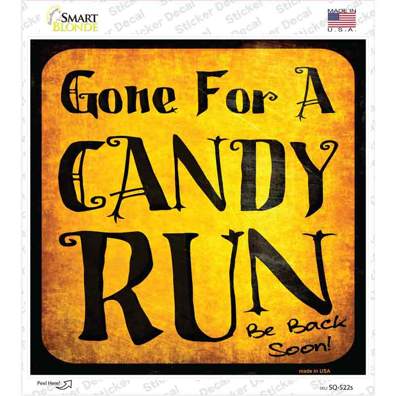 Candy Run Novelty Square Sticker Decal