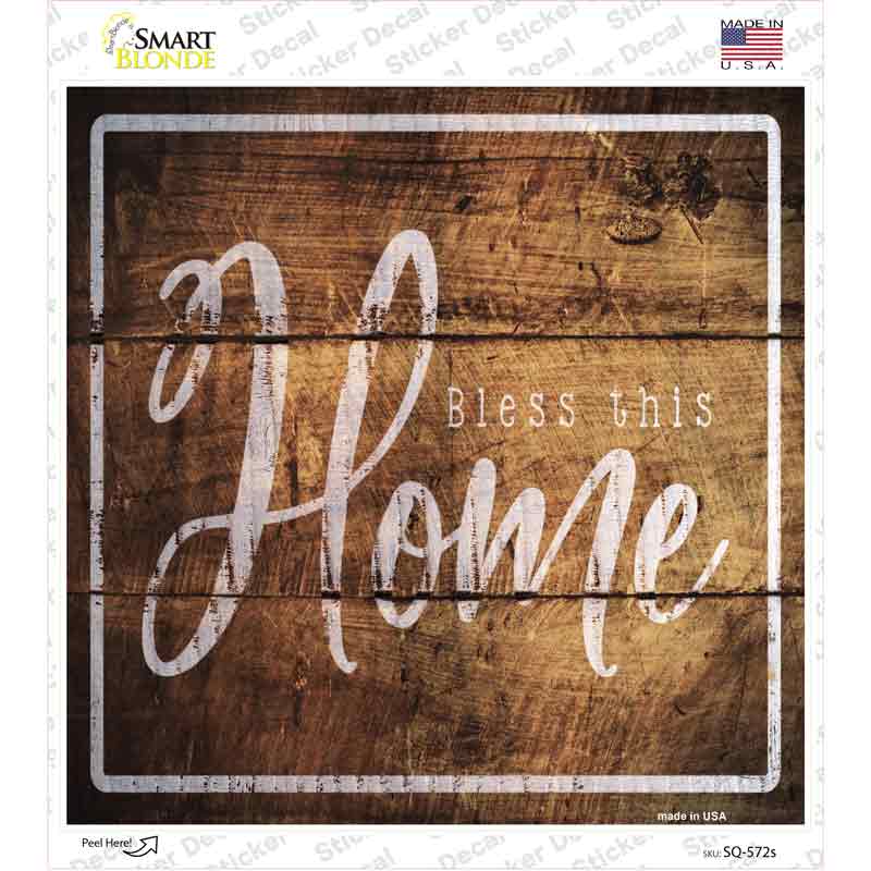 Bless This Home Novelty Square Sticker Decal