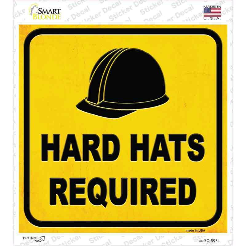 Hard Hats Required Novelty Square Sticker Decal
