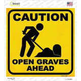 Caution Open Graves Ahead Novelty Square Sticker Decal