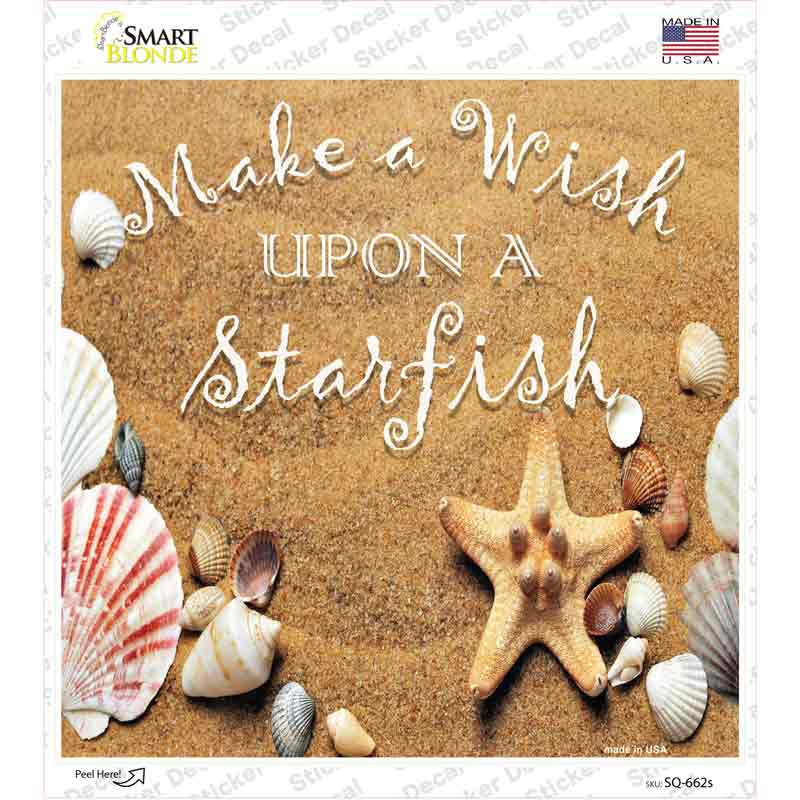 Make A Wish Upon A Starfish Novelty Square Sticker Decal