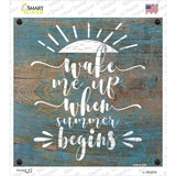 When Summer Begins Novelty Square Sticker Decal