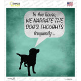 Dogs Thoughts Novelty Square Sticker Decal