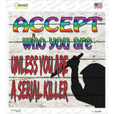 Accept Who You Are Novelty Square Sticker Decal