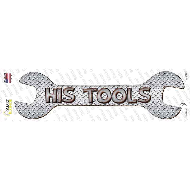 His Tools Novelty Wrench Sticker Decal