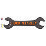 Huckin Farley Novelty Wrench Sticker Decal