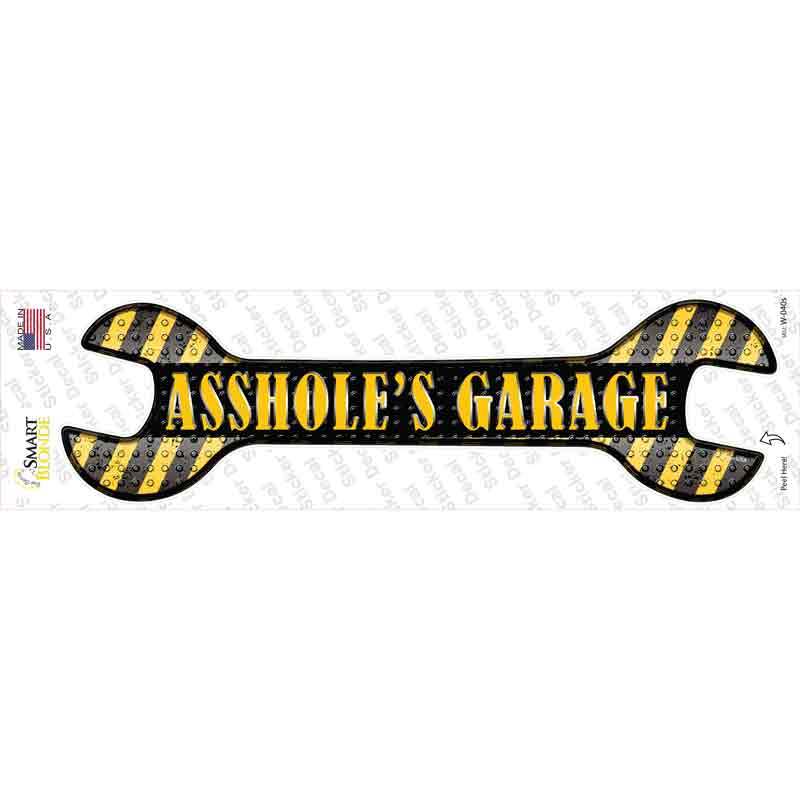 Assholes Garage Novelty Wrench Sticker Decal