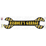 Assholes Garage Novelty Wrench Sticker Decal