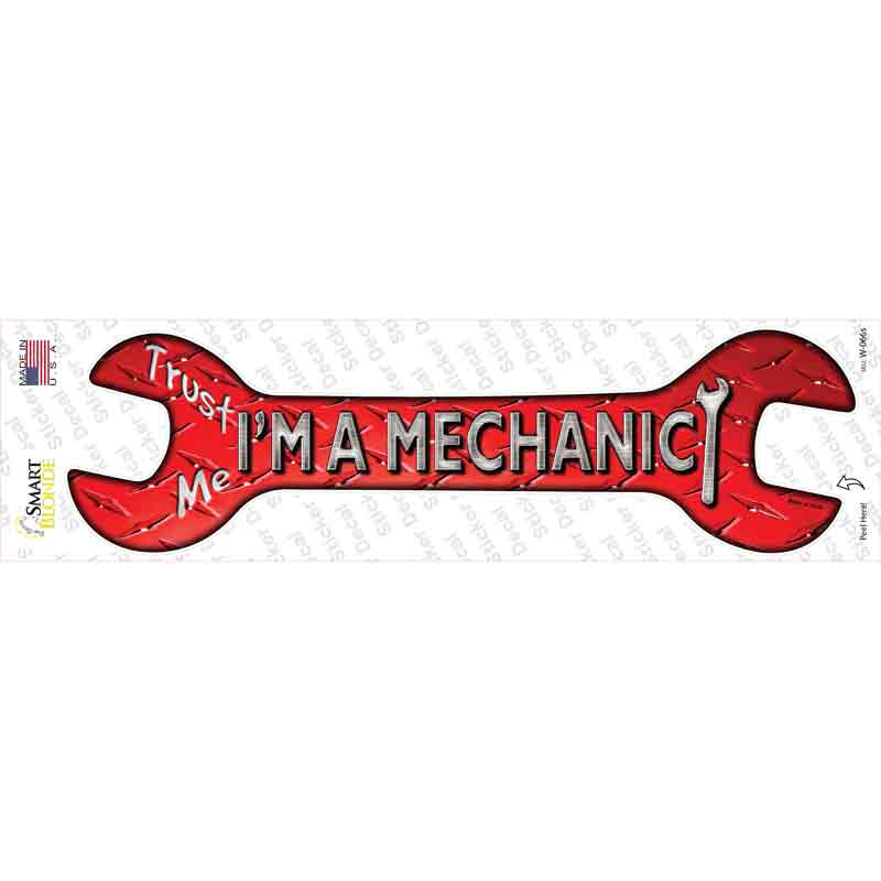 Im A Mechanic Novelty Wrench Sticker Decal