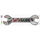 This Is Not A Hammer Novelty Wrench Sticker Decal