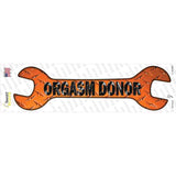 Orgasm Donor Novelty Wrench Sticker Decal