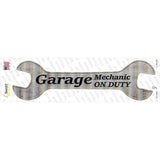 Garage Mechanic On Duty Novelty Wrench Sticker Decal