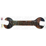No Bums Allowed Novelty Wrench Sticker Decal