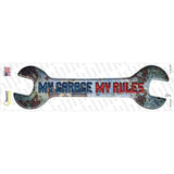 My Garage My Rules Novelty Wrench Sticker Decal