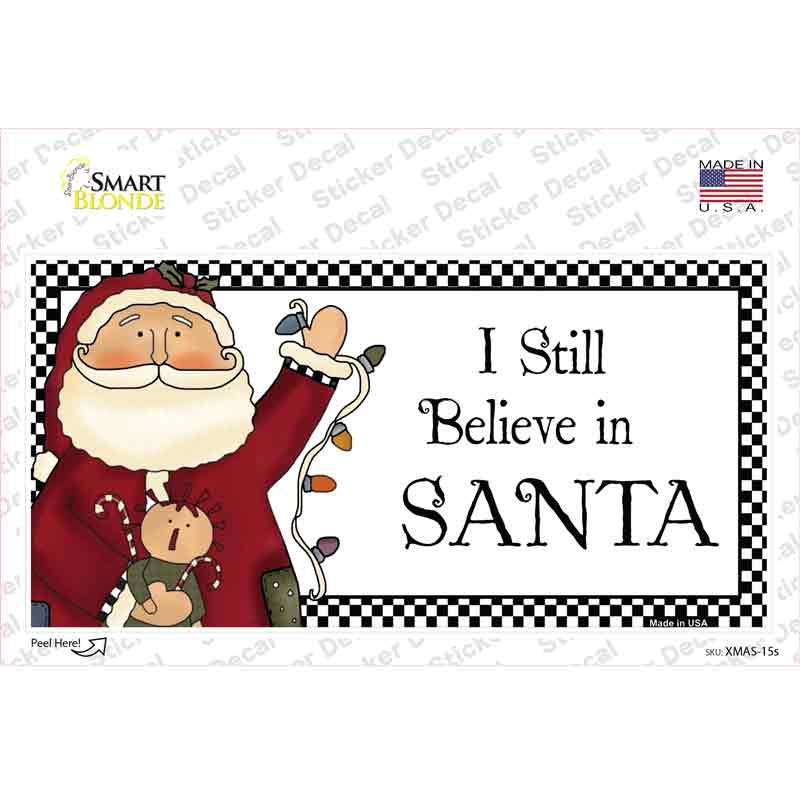 I Still Believe Novelty Sticker Decal